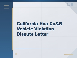 California Hoa Vehicle Violation Dispute Letter Template