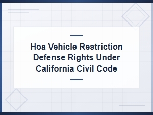 Defending Against Hoa Vehicle Restrictions in California