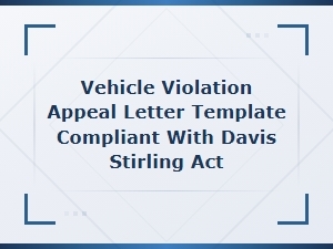 Vehicle Violation Appeal Letter Under Davis-Stirling Act