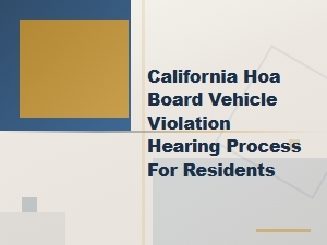 How to Reduce Hoa Vehicle Fines in California