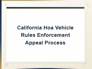 How to Appeal Hoa Vehicle Violations in California