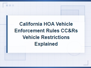 California Hoa Vehicle Rules and Cc&r Restrictions