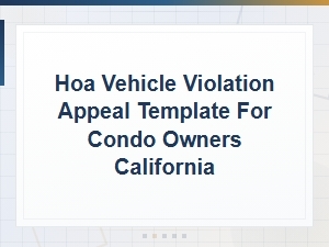 Hoa Vehicle Violation Appeal Guide for California Owners